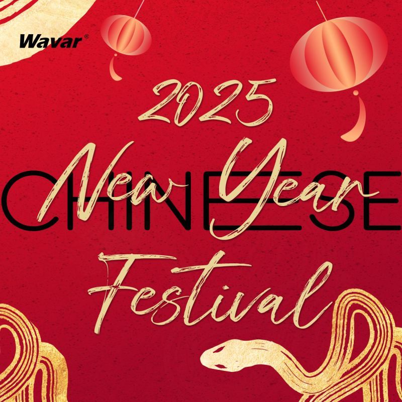 2025 Spring Festival Kennisgeving van Wavar®