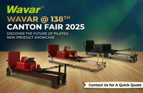 Wavar onthult drie nieuwe Pilates-hervormers op de 138e Canton Fair 2025